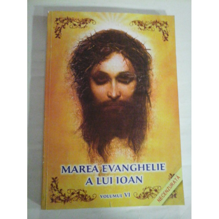   MAREA  EVANGHELIE  A  LUI  IOAN  vol.VI  -  Editura Shambala 